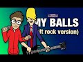 Your Favorite Martian - My Balls (Alt Rock Version) [Official Music Video]