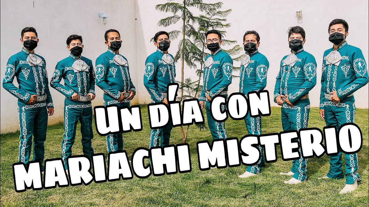 “UN DÍA CON MARIACHI MISTERIO”