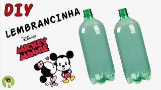 DIY Lembrancinha do Mickey e Minnie com garrafa pet