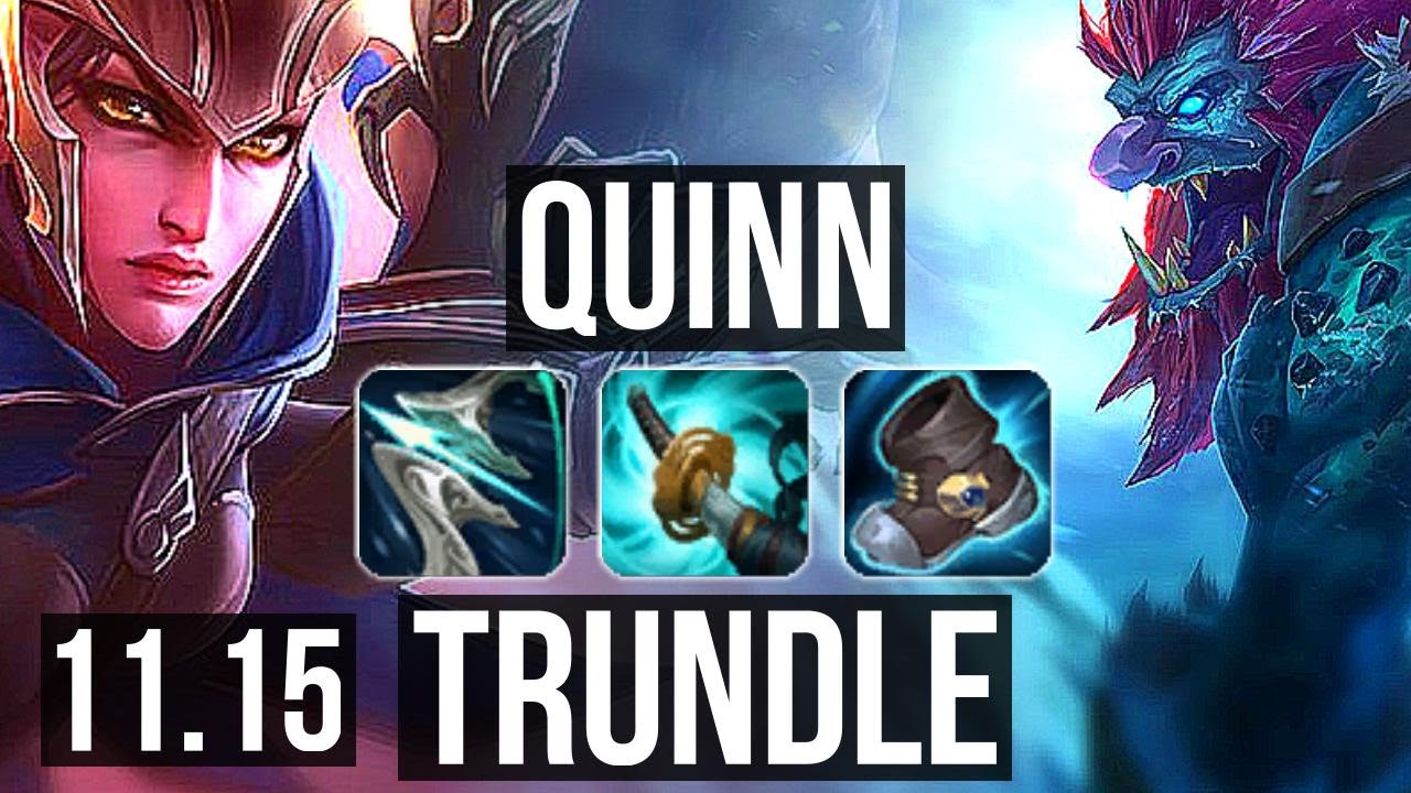 QUINN vs TRUNDLE (TOP) | 8/0/5, 700+ games, Legendary | KR Grandmaster | v11.15