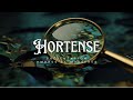 HORTENSE Ombres et Mysteres
