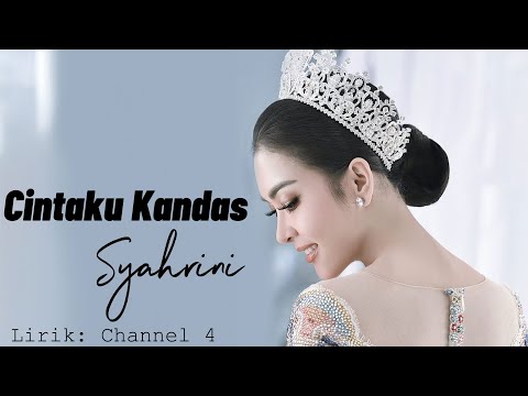 Syahrini - Cintaku Kandas ( Lirik Video )