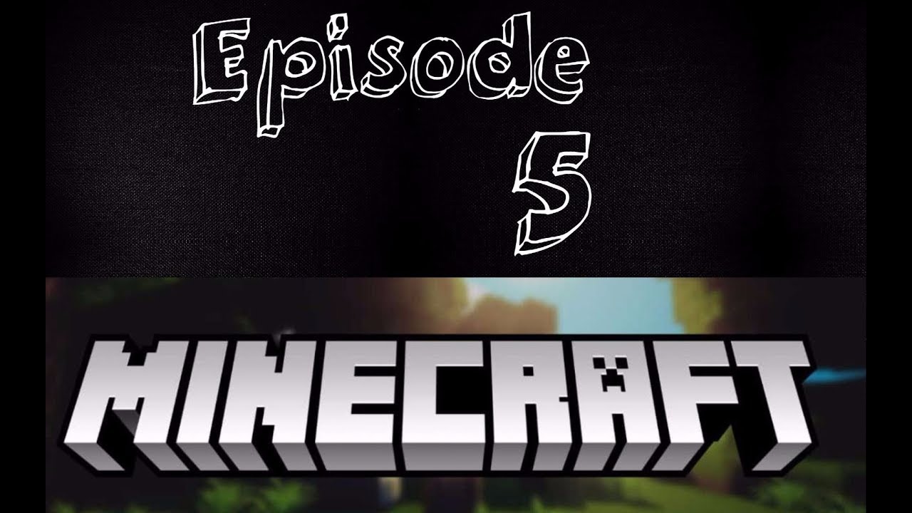 Minecraft Lets Play Episode 5 - YouTube