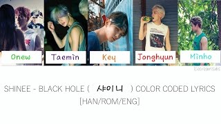 Vignette de la vidéo "SHINee - Black Hole Color Coded Lyrics [HAN/ROM/ENG]"