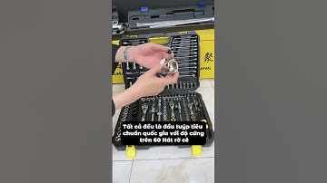 Bộ Khẩu & Tuýp Chuyên Dụng – Bộ Đồ Nghề Của Dân Kỹ Thuật! #tools #review #tips #diy #shortvideo