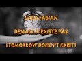 Lara fabian  demain nexiste pas french lyrics  english translation