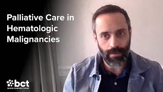 What Is the Role of Palliative Care for Patients With Hematologic Malignancies