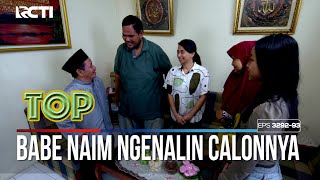 Mantap Babe Naim Kenalin Calon Pacar Barunya - TUKANG OJEK PENGKOLAN