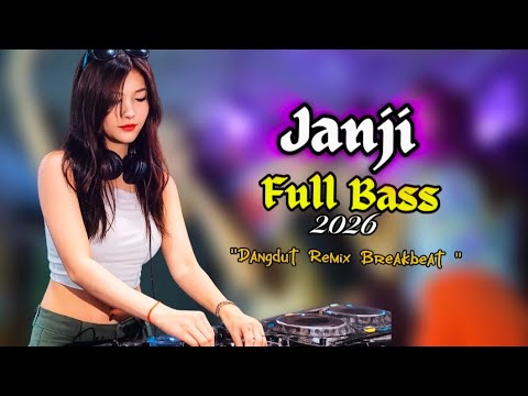 DJ JANJI – Evie Tamala | Dangdut Remix Breakbeat Full Bass 2026