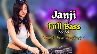 DJ JANJI – Evie Tamala | Dangdut Remix Breakbeat Full Bass 2026
