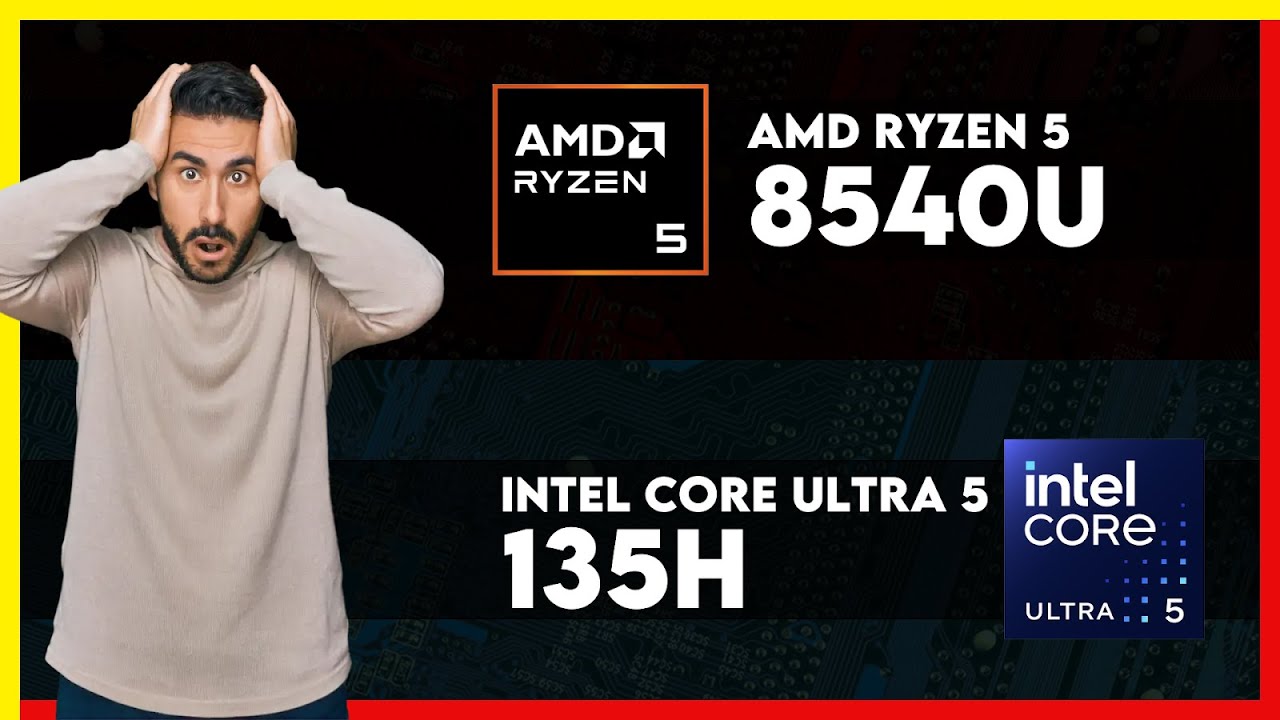 AMD Ryzen 5 8540U vs Intel Core Ultra 5 135H Comparison - YouTube