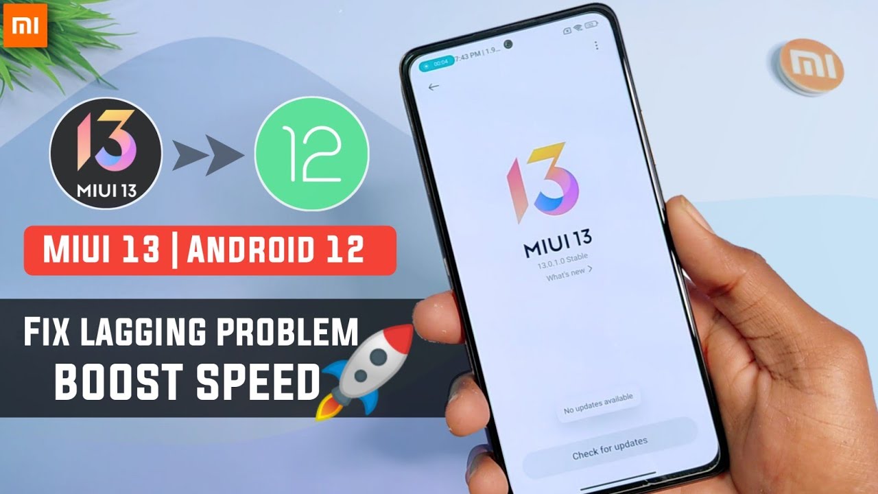Speed Up Your Xiaomi Device After MIUI 13 Android 12 Update | Boost ...