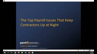 Educational Webinar — The Top Payroll Issues That Keep Contractors Up at Night