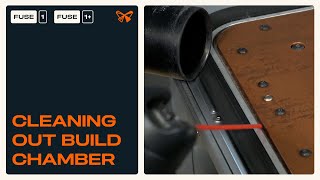 How to clean all powder out of a build chamber | Fuse 1 Maintenance