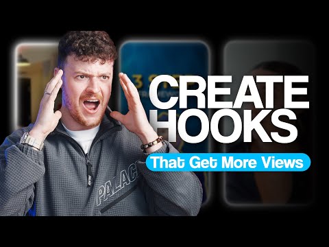 How To Create Irresistible Hooks (That Get You More Views)