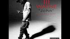 Lil wayne ft. Rick Rose - John Lyrics