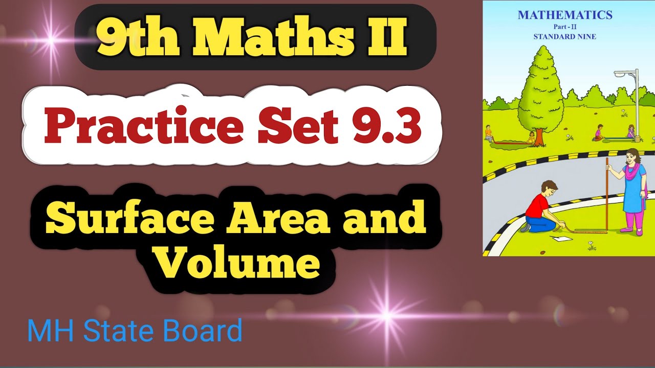 Class 9th Geometry Practice Set 9.3 | Surface Area and Volume - YouTube