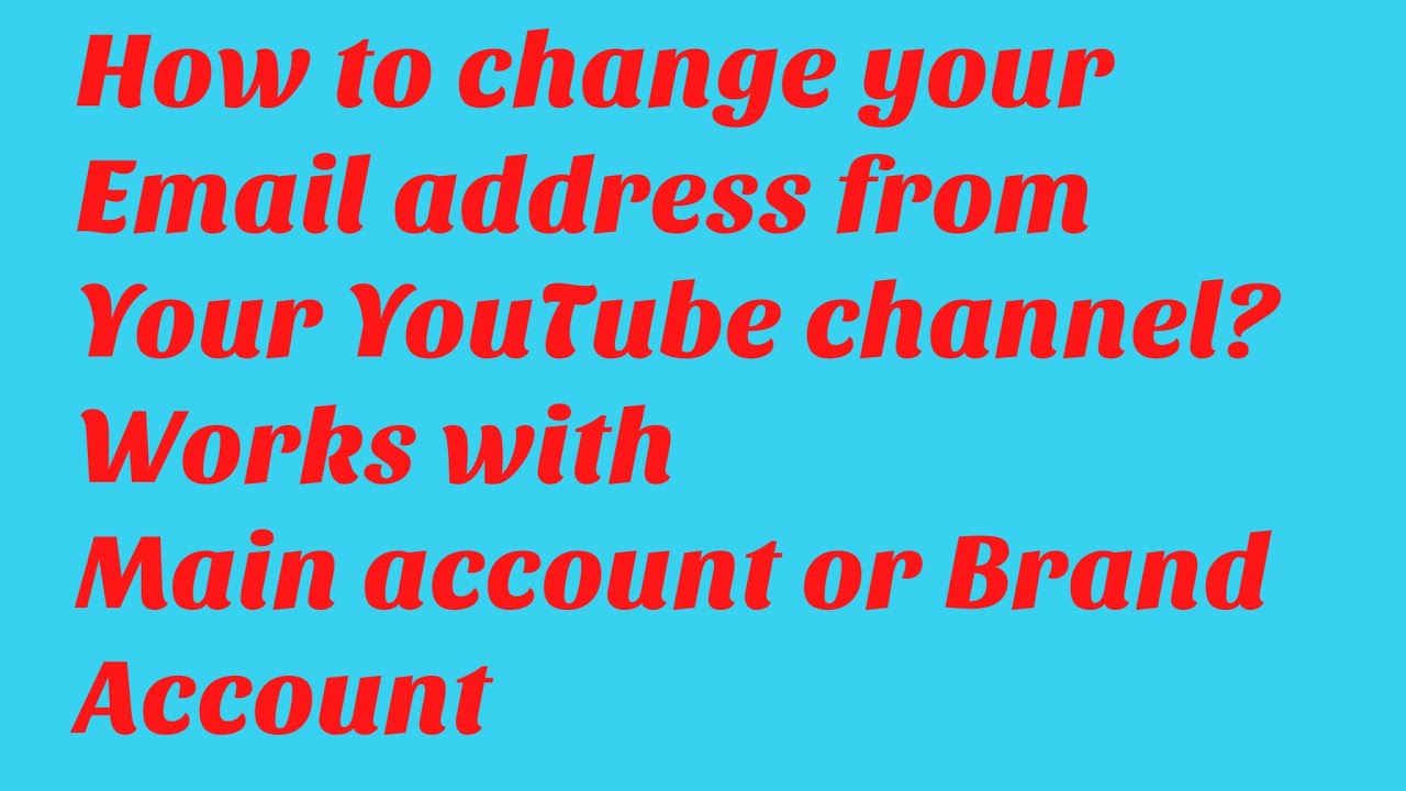 How to change your email address from your YouTube channel | Easy step