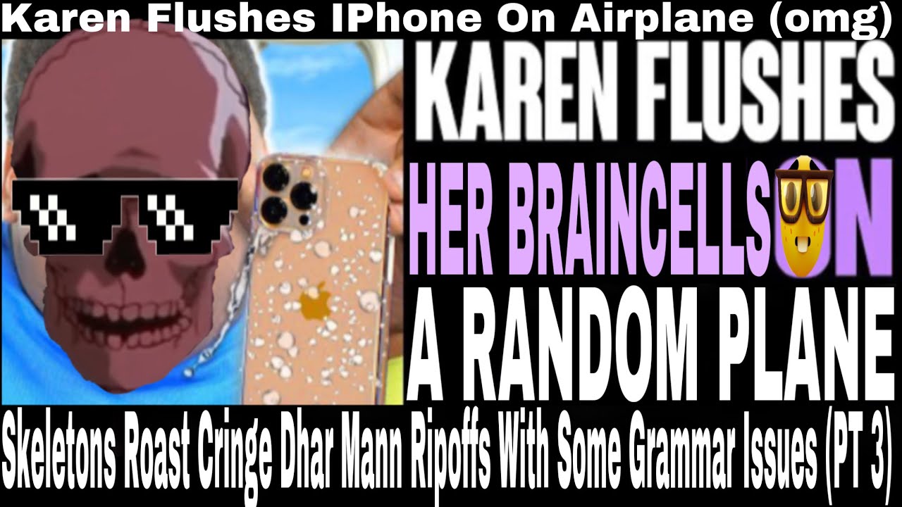 Skeletons Roast Dhar Mann Ripoffs With Some Grammar Issues (PT 3)