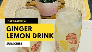 Ginger lemon drink # healthy || Refreshing  || good for digestion screenshot 5