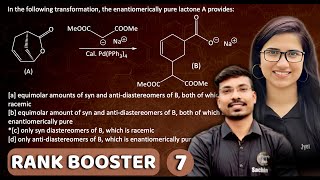 Rank Booster by J Chemistry | Tsuji Trost Reaction | Stereochemistry Organic Chemistry | CSIR NET screenshot 2