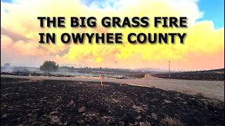 The Big Grass Fire in Owyhee County