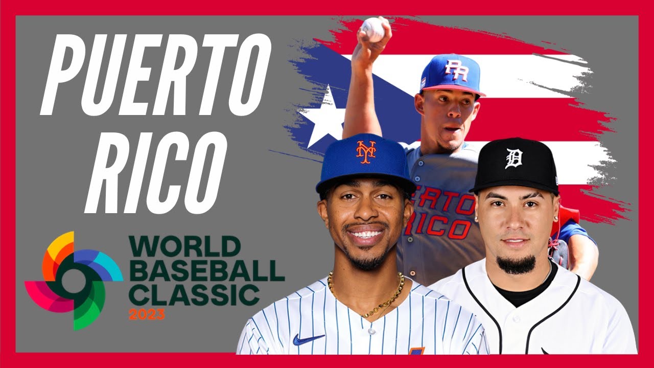 PREVIA Clásico Mundial de Beisbol 2023 (WBC) Rosters de PUERTO RICO