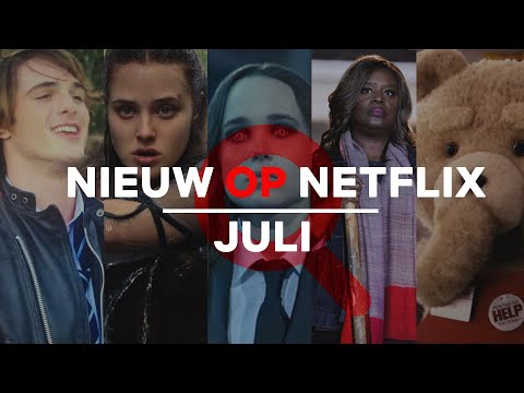 Nieuw Op Netflix | Juli 2020 | Wat ga jij kijken?