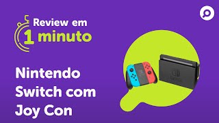 Nintendo Switch com Joy Con - Análise | REVIEW EM 1 MINUTO - ZOOM