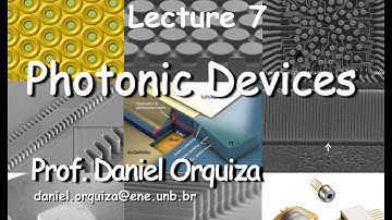 Lecture 7 - part 1 - Photonic devices