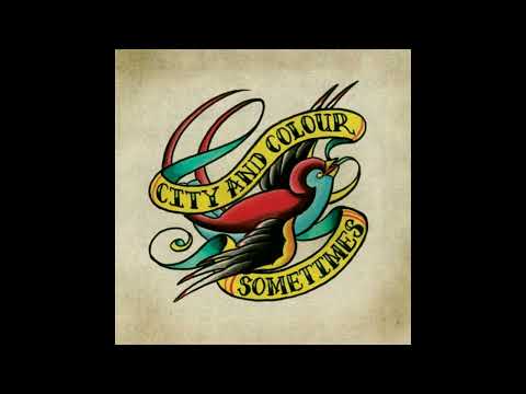 City and Colour - Save Your Scissors