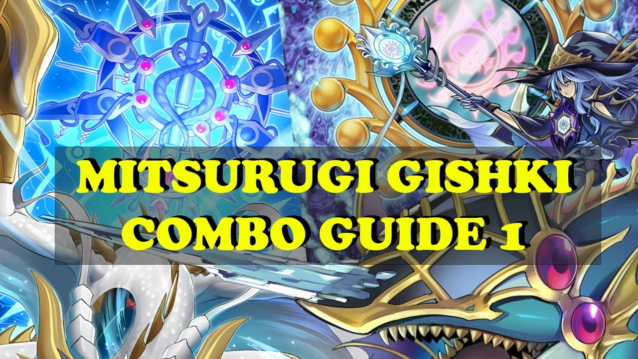 NEW BANLIST APPROVED!! Mitsurugi Gishki Combo Guide 1