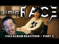 JIMIN: FACE 🥲 [PT 2] || Full Album Reaction