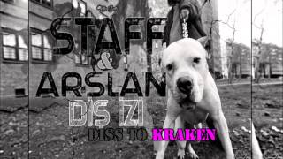 Staff & Arslan - Diş İzi Diss To Kraken (2014)