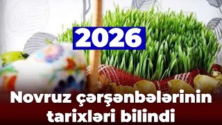 Novruz Çərşənbələrinin Vaxtı Açıqlandı - 2026