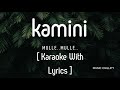 Kamini Song Karaoke With Lyrics | #KARAOKE #MulleMulle #AnugraheethanAntony Mp3 Song