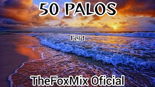 Feid - 50 PALOS (Lyric Video) | FERXXOCALIPSIS