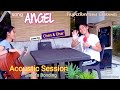 Acoustic session Chen &amp; Char..Cover song: ANGEL. @FRANZRhythm