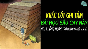 Khắc Cốt Ghi Tâm Bài Học SÂU CAY Của Cuộc Đời Nghe 5 Phút Tỉnh Đời Ngay | Nơi Trải Lòng