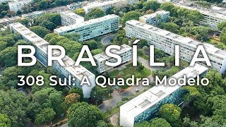 BRASÍLIA: Modernist Arquitecture of the Original Superblock 308 Sul