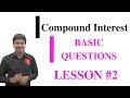 COMPOUND INTEREST_Basic Questions #LESSON-2