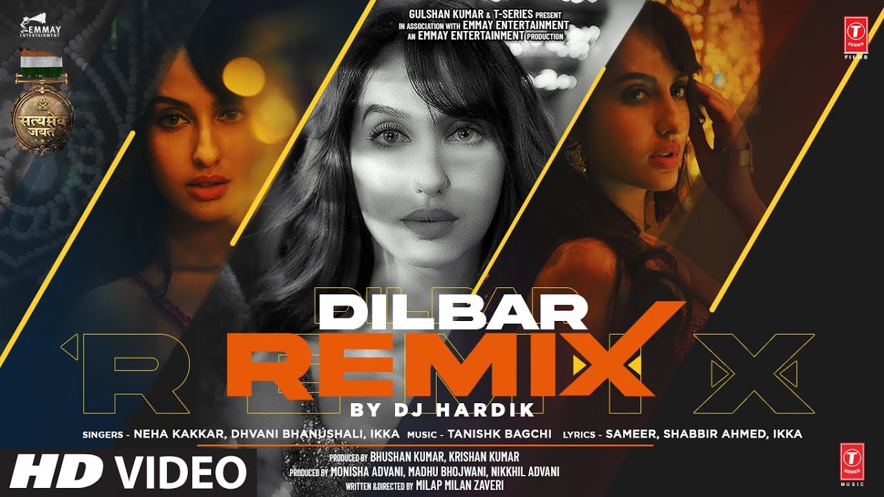 Dilbar Remix By DJ Hardik  Satyameva Jayate  John Abraham Nora Fatehi