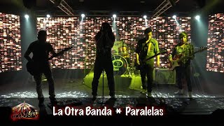 La Otra Banda - Paralelas, Rockópolis