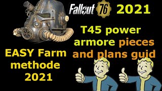 Fallout 76 how to get the T45 power armor pieces and plans 2021