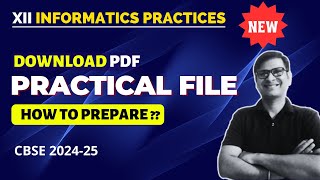IP Practical File Class 12 | 2024-25 | Download pdf | How to Prepare