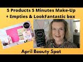 April Beauty Spot: 5 Products 5 Minute Make Up Challenge, LookFantastic Box, Empties