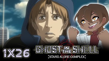 Ghost in the Shell: Stand Alone Complex | 1x26 Reaction (Full Length) "Stand Alone Complex"