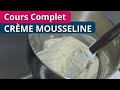 Crme mousseline parfaite  guide complet