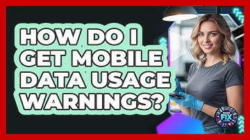 How Do I Get Mobile Data Usage Warnings?