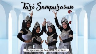 TARI SAMPURASUN [ COVER - PENGEMBANGAN SENI HMJ PGMI 2021 ]